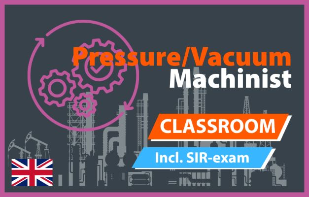 SIR Pressure/Vacuum Machinist (DVM) course incl. exam